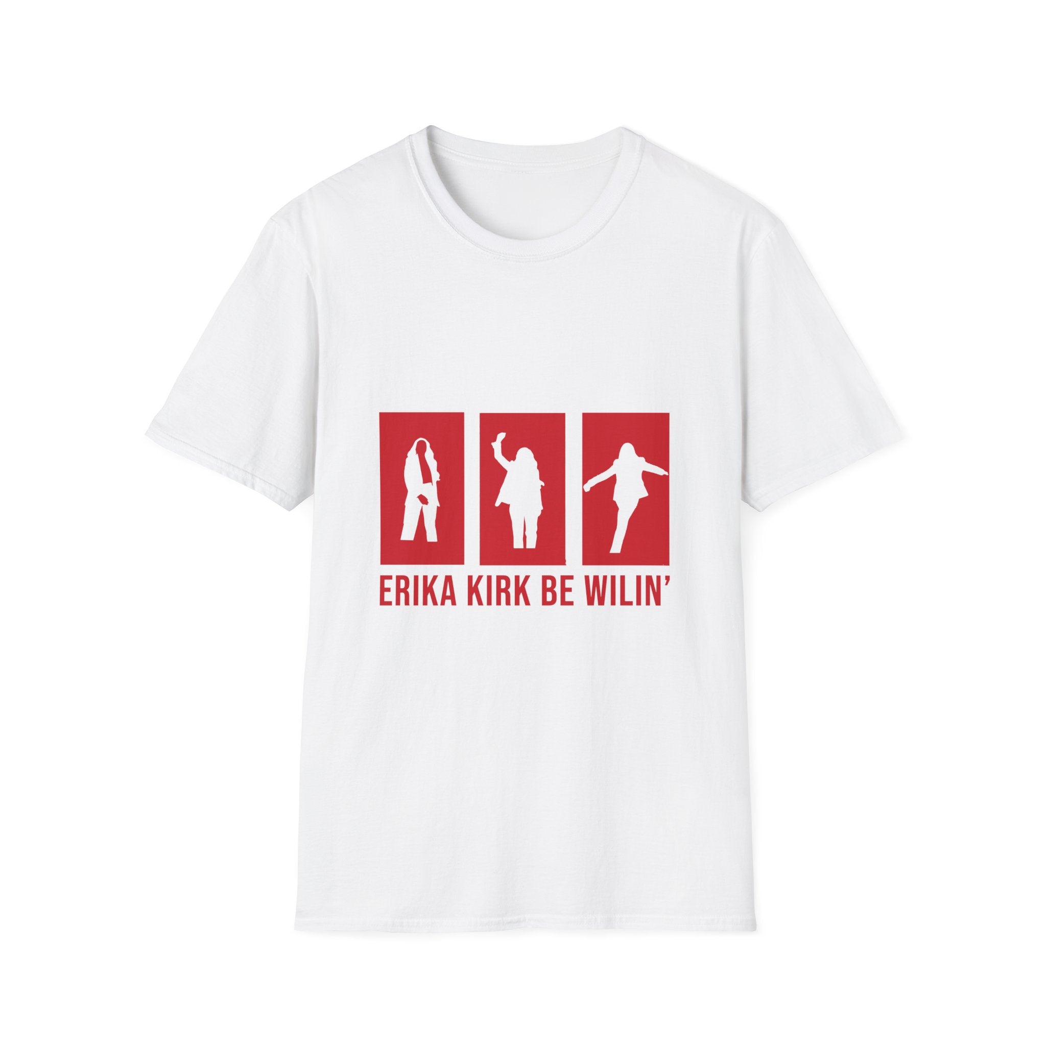 Erika Kirk "Be Wilin'" Graphic T-Shirt (RED)