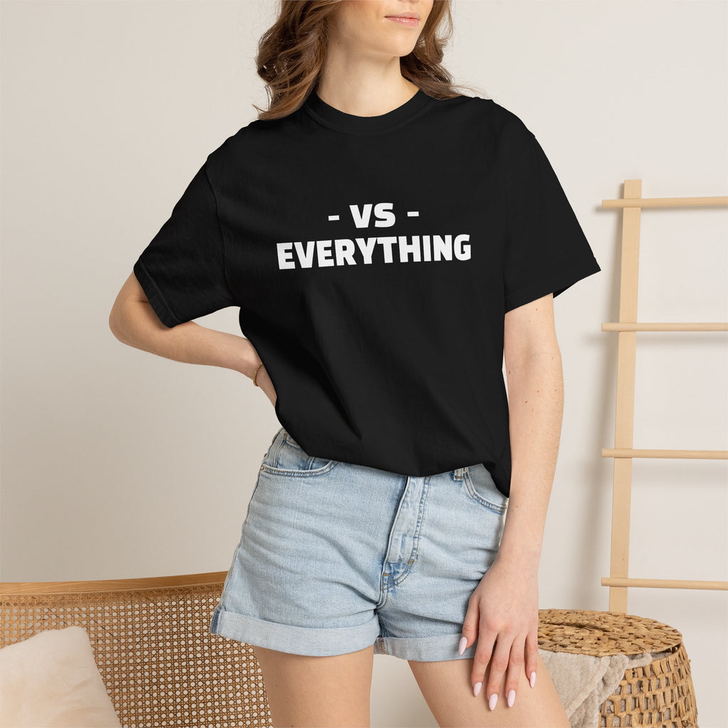 VS Everything T-Shirt — Bold Minimalist Graphic Tee for Confident Statement