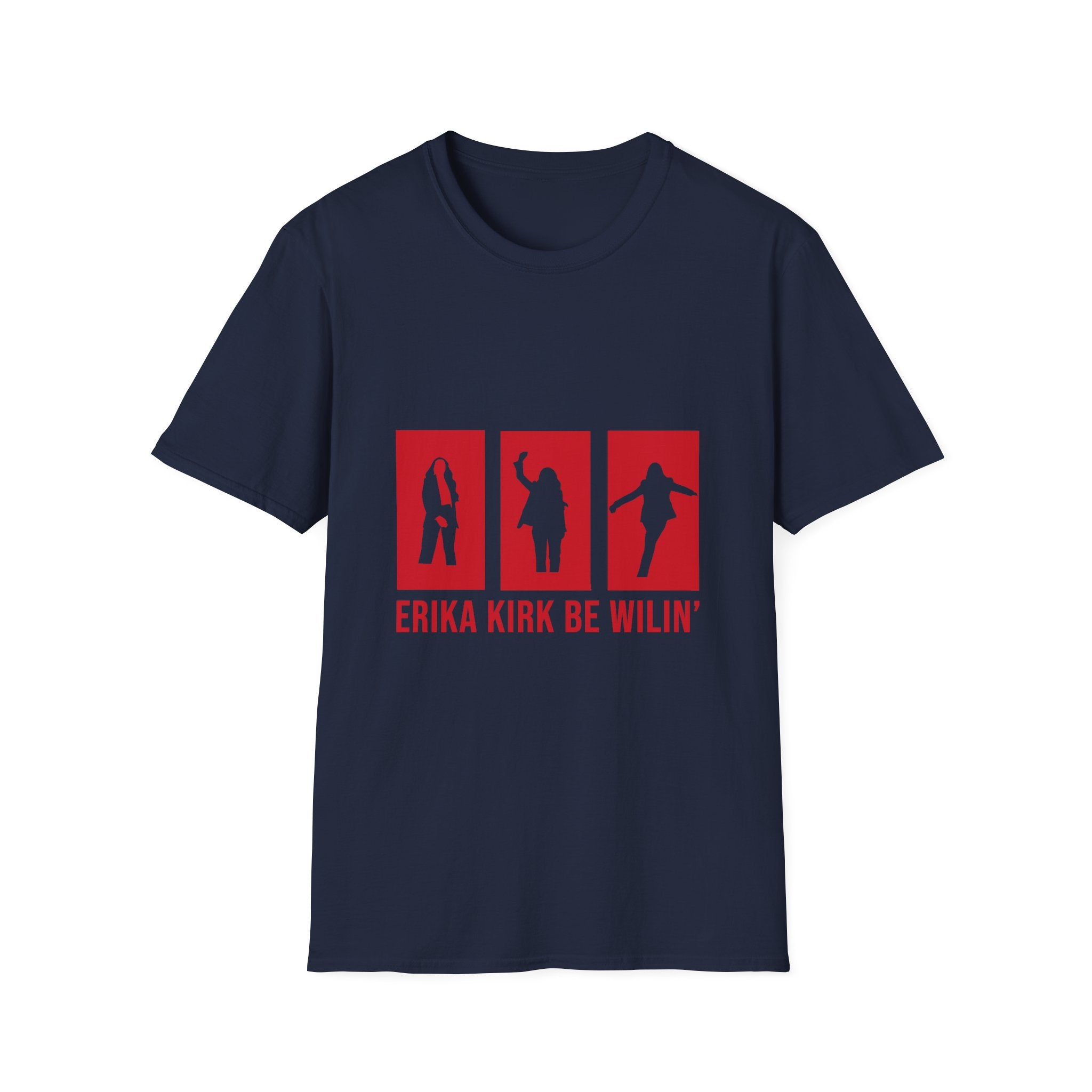 Erika Kirk "Be Wilin'" Graphic T-Shirt (RED)