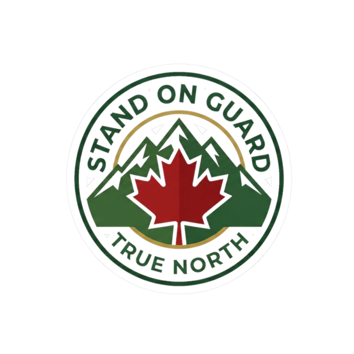 Stand On Guard True North Sticker — Canadian Maple Mountain Crest Kiss-Cut Sticker
