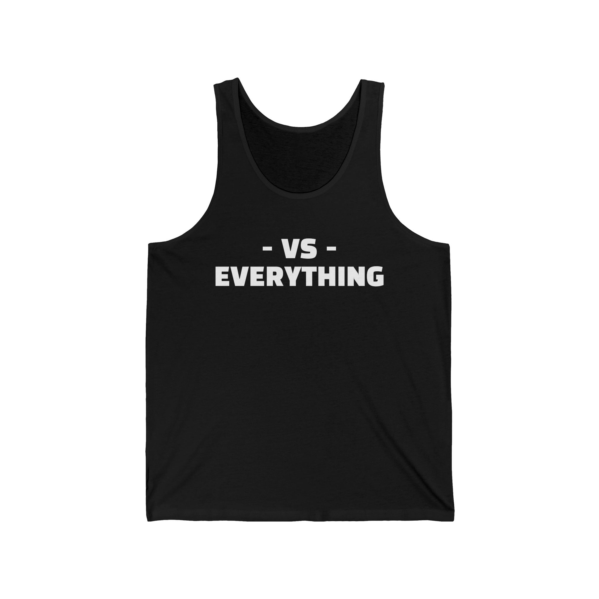 "VS EVERYTHING" Graphic Tank Top — Bold Statement Fitness & Casual Tank