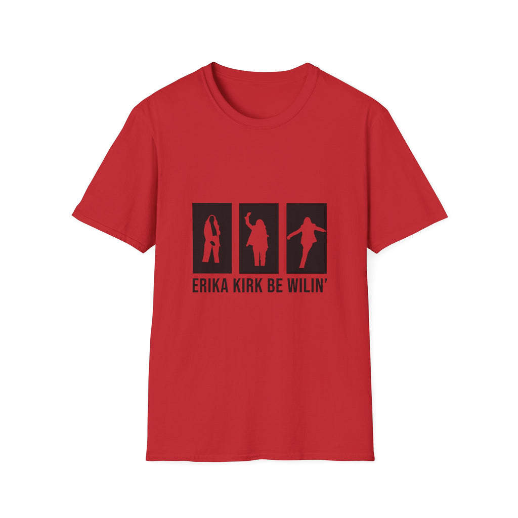 Erika Kirk 'Be Willin' T-Shirt (BLACK PRINT)