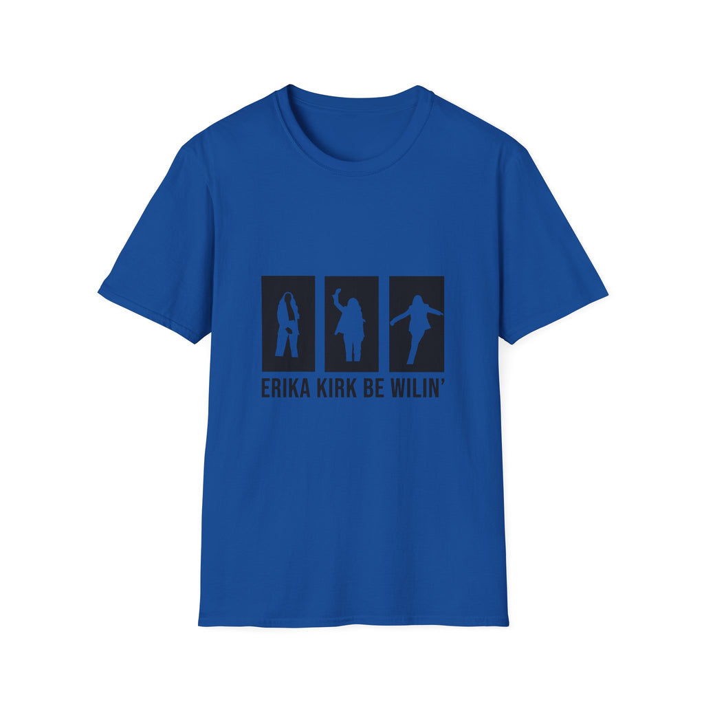 Erika Kirk 'Be Willin' T-Shirt (BLACK PRINT)