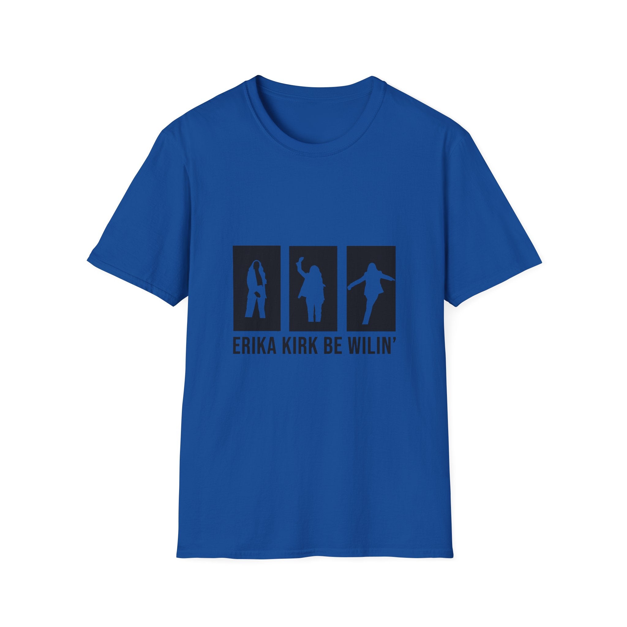 Erika Kirk 'Be Willin' T-Shirt (BLACK PRINT)